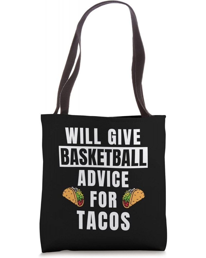 Basketball Advice For Tacos Coaching Funny Basketball Coach Tote Bag $13.62 Totes