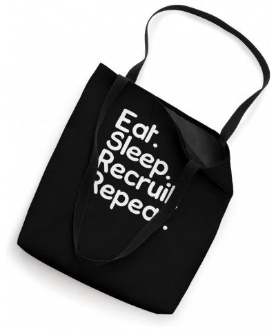 Human Resources Job Applications Eat Sleep Recruit Repeat Tote Bag $9.35 Totes