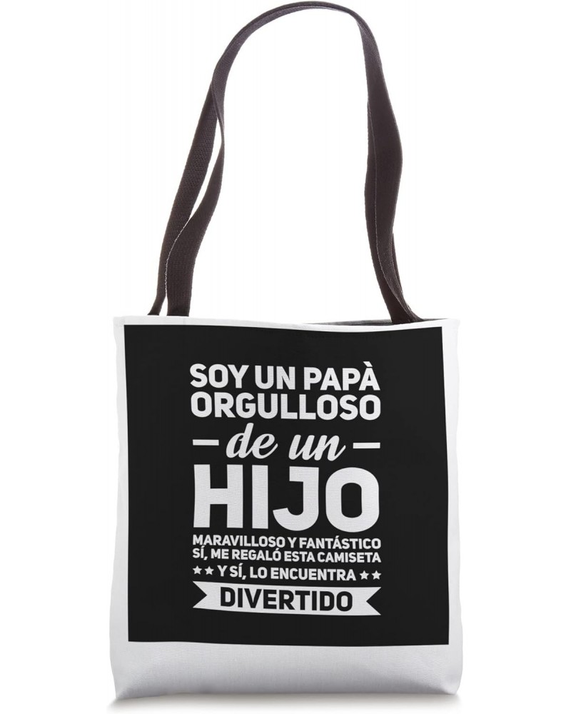 Soy un Papá orgulloso de un Hijo Dad & Son Tote Bag $12.04 Totes