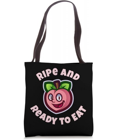 Ripe and Ready to Eat Peach Tote Bag $9.60 Totes