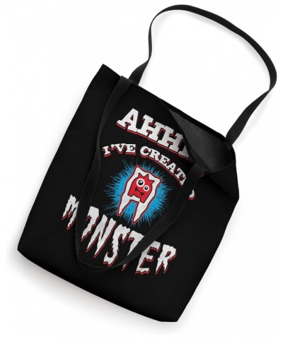 Ahhh I've created Monster - Funny dental Tote Bag $9.79 Totes