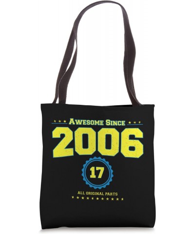 Awesome 2006 Shirt for Men Women 17 Year Old 17th Birthday Tote Bag $12.46 Totes