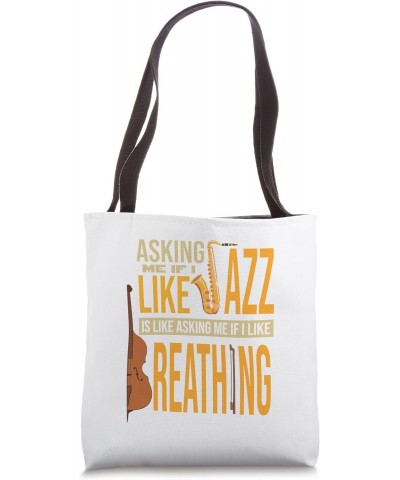 Musician Jazz Saxophone Apparel Tote Bag $11.87 Totes