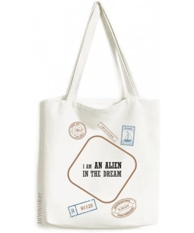 I Am An Alien In The Dream Stamp Shopping Ecofriendly Storage Canvas Tote Bag $15.80 Totes