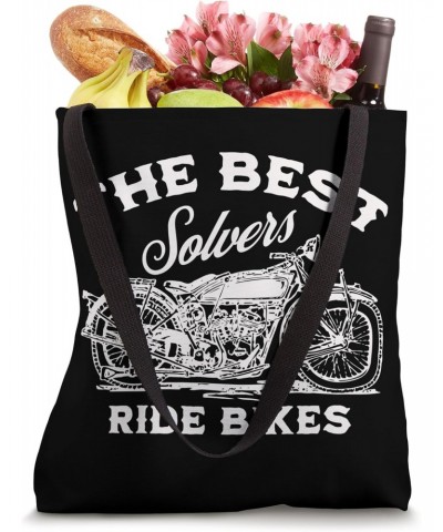 The Best Solvers Ride Bikes - Riding Beyond Limits Tote Bag $10.80 Totes