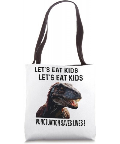 Comma Saves Lives: Let's Eat, Kids Humor Tote Bag $10.80 Totes