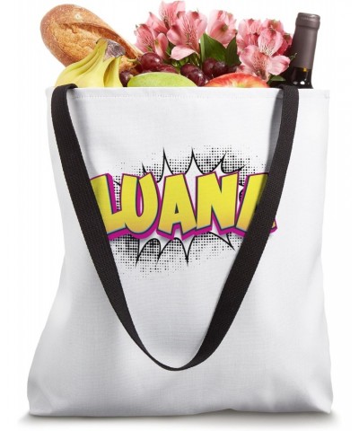 Luana Custom Name Comic Book Style Pop Art, Luana Tote Bag $12.54 Totes