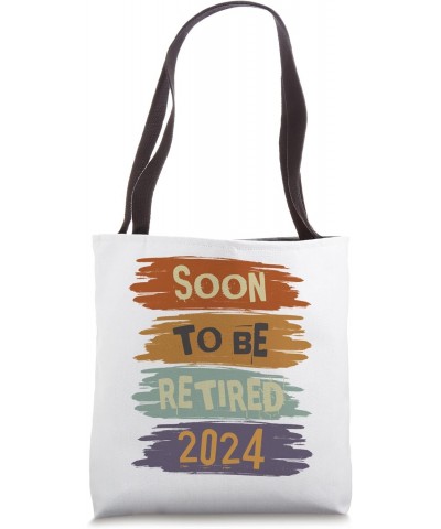 Soon To Be Retired 2024 For Men Funny Retirement Vintage Tote Bag $11.75 Totes