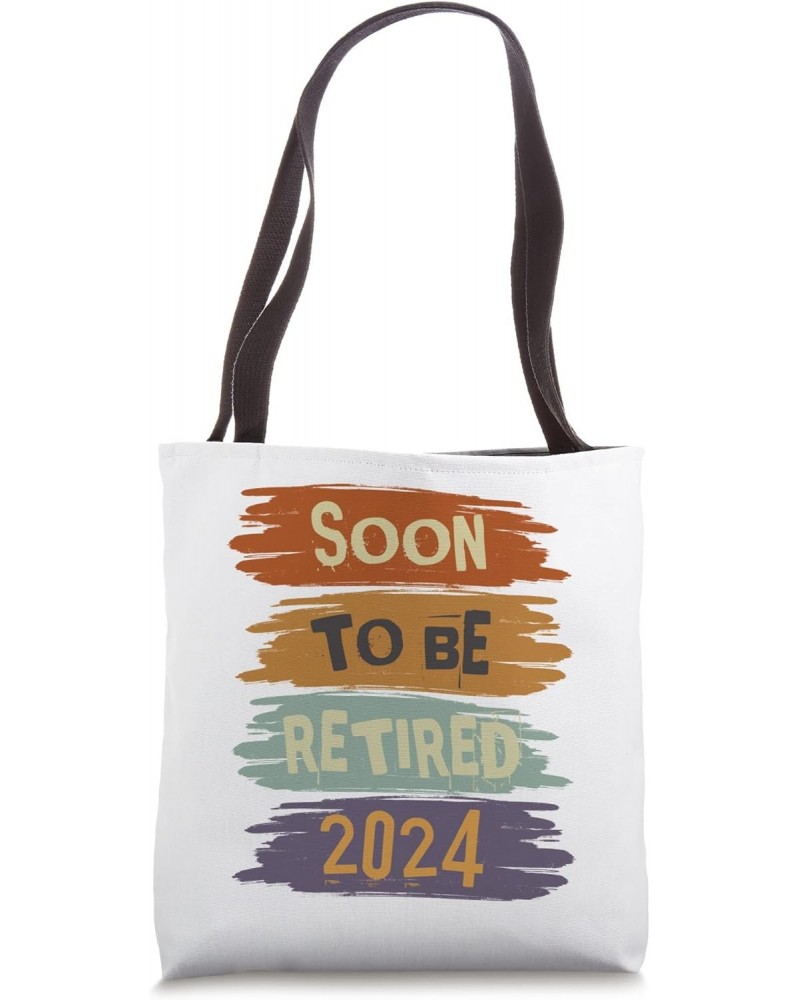 Soon To Be Retired 2024 For Men Funny Retirement Vintage Tote Bag $11.75 Totes