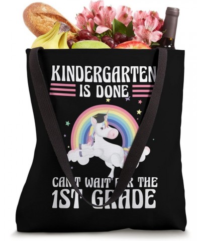 Kindergarten is done kindergarten graduate Tote Bag $12.04 Totes