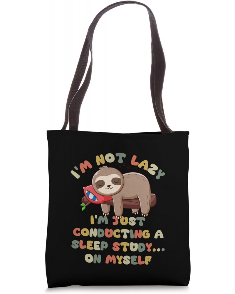 Funny Sloth Lover I´m Not Lazy Tote Bag $11.91 Totes