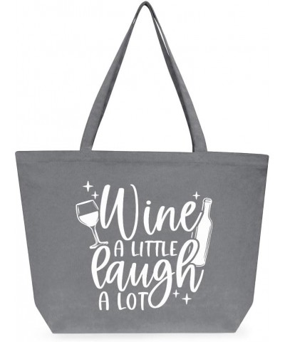 Wine A Little Laugh A Lot Cotton Tote Bag - Wine Drinker Tote - Wine Tote Gray $15.17 Totes