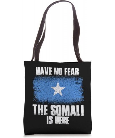 Have No Fear The Somali Is Here Funny Somalia Tote Bag $12.51 Totes